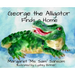 George the Alligator Finds a Home