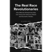 The Real Race Revolutionaries, Revised & Updated: How Minority Entrepreneurship Can Remake American Capitalism