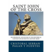 Saint John of the Cross: His Prophetic Mysticism in the Historical Context of Sixteenth-Century Spain