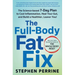 The Full-Body Fat Fix: The Science-Based 7-Day Plan to Cool Inflammation, Heal Your Gut, and Build a Healthier, Leaner You!