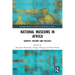 National Museums in Africa: Identity, History and Politics