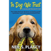In Dog We Trust (Golden Retriever Mysteries)