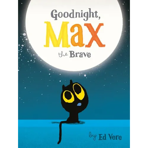 Goodnight, Max the Brave