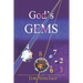 God's Gems: God's gems are numbers and number codes which are provably non-random for which I can find no natural explanation.