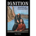 Ignition: Inception of Christian Faith