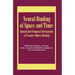 Neural Binding of Space and Time: Spatial and Temporal Mechanisms of Feature-object Binding: A Special Issue of Visual Cognition
