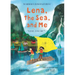 Lena, the Sea, and Me