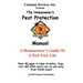 The Homeowner's Pest Protection Manual: A Homeowner's Guide To A Pest Free Life