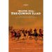 The Cowboy Iliad: A Special Companion Booklet To The Spoken Word Album