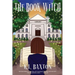 The Book Witch: An Urban Fantasy Coming-of-Age Novel