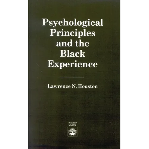 Psychological Principles and the Black Experience