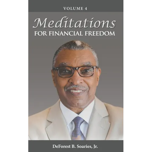 Meditations for Financial Freedom Vol 4