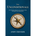 The Unconditionals: Five Timeless Values to Live Without Limits and Ignite Your Superpower
