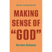Making Sense of "God": What God-Talk Means and Does
