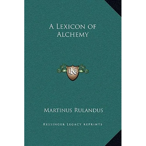 A Lexicon of Alchemy