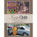 Kente Cloth: History and Culture