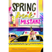 Spring Break Mistake