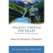 Walking Through the Valley: Diary of a Hospice Chaplain