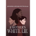 A Mother's White Lie