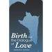 Birth and the Dialogue of Love