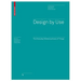 Design by Use: The Everyday Metamorphosis of Things