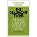 The Beaumont Twins: The Roots and Branches of Power in the Twelfth Century