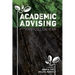 Academic Advising and the First College Year