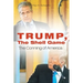 Trump, The Shell Game: The Conning of America