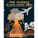 The Science of How Things Work: Exploring Nature's Marvels from Earth to the Cosmos