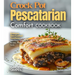 Crock Pot Pescatarian Comfort Cookbook: Embrace Slow-Cooked Goodness - 100+ Cozy Recipes from the Crock Pot Pescatarian Comfort Cookbook, Pictures Ins