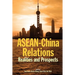 ASEAN-China Relations: Realities and Prospects