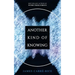 Another Kind of Knowing