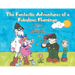 The Fantastic Adventures of a Fabulous Flamingo