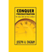 Conquer Procrastination: The enemy within and how to deal with it