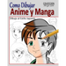 Como Dibujar Anime y Manga / Dibujo al Estilo Japones: Fundamentos para el Diseno de Personajes - Movimiento y Perspectiva