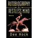 Autobiography of a Restless Mind: Reflections on the Human Condition