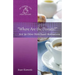 "Where Are the Donuts?": . . .And 30 Other Bible-Based Meditations