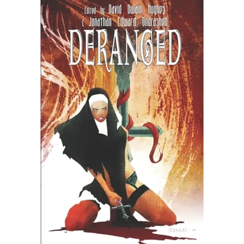 Deranged