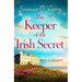 The Keeper of the Irish Secret: An Utterly Gorgeous Second Chance Romance Set in Ireland