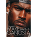 Make Mine a Gangsta: The Patton Brothers Book One