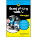 Grant Writing with AI for Dummies