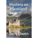 Mystery on a Scotland Tour