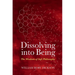 Dissolving into Being