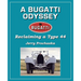A Bugatti Odyssey: Reclaiming a Type 44