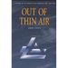 Out of Thin Air: A History of Air Products and Chemicals, Inc., 1940-1990