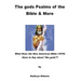 The gods Psalms of the Bible & More