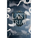 The Last Trial