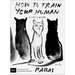 How to Train Your Human: A Cat's Guide