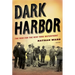 Dark Harbor: The War for the New York Waterfront