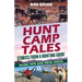 Hunt Camp Tales - stories from a hunting guide: Guide Tips and Meal Ideas
